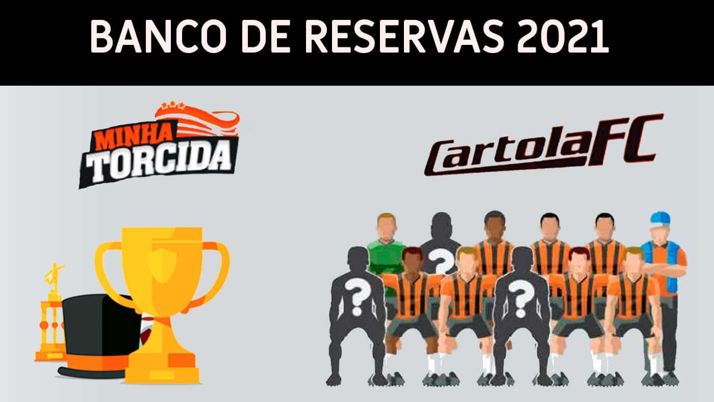CONFIRMADO!! Cartola FC ter&aacute; banco de reservas para a temporada 2021