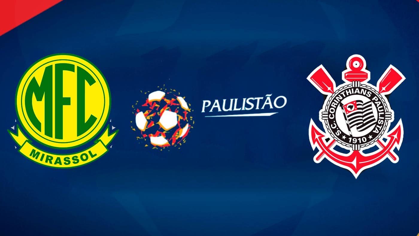 Mirassol x Corinthians: Escala&ccedil;&otilde;es, hor&aacute;rio e onde assistir