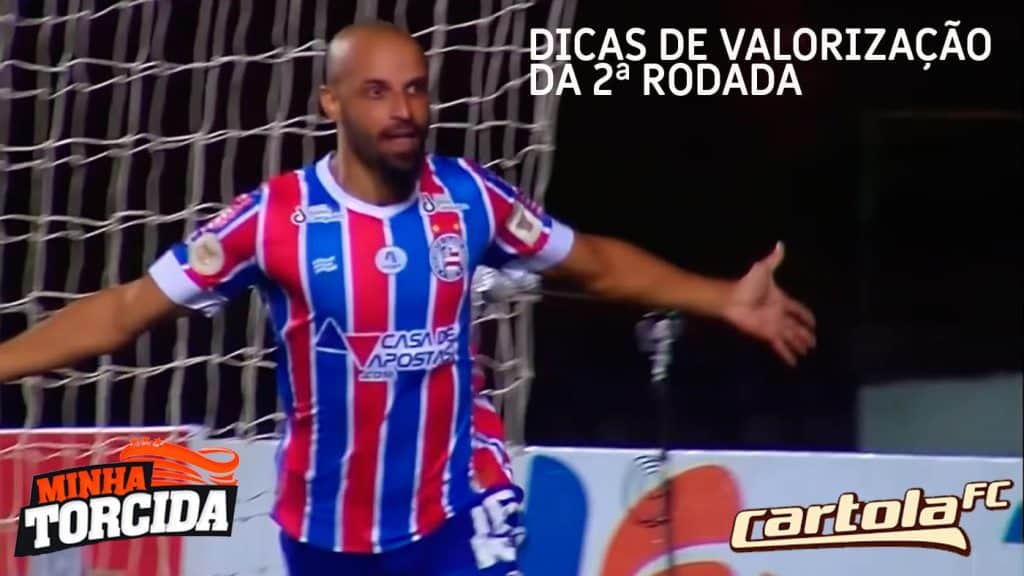 Dicas de valoriza&ccedil;&atilde;o para a 2&ordf; rodada do Cartola FC 2021