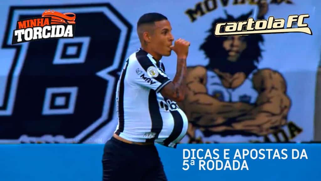 Veja as dicas e apostas para a 5&ordf; rodada do Cartola FC 2021