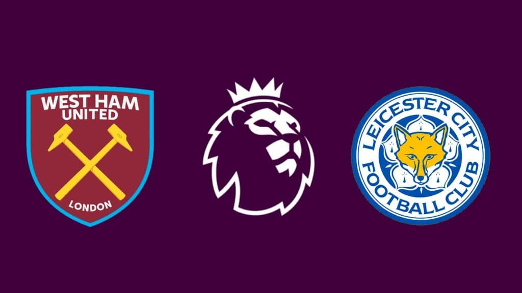 West Ham x Leicester: Palpite do jogo da 2&ordf; rodada da Premier League (23/08)