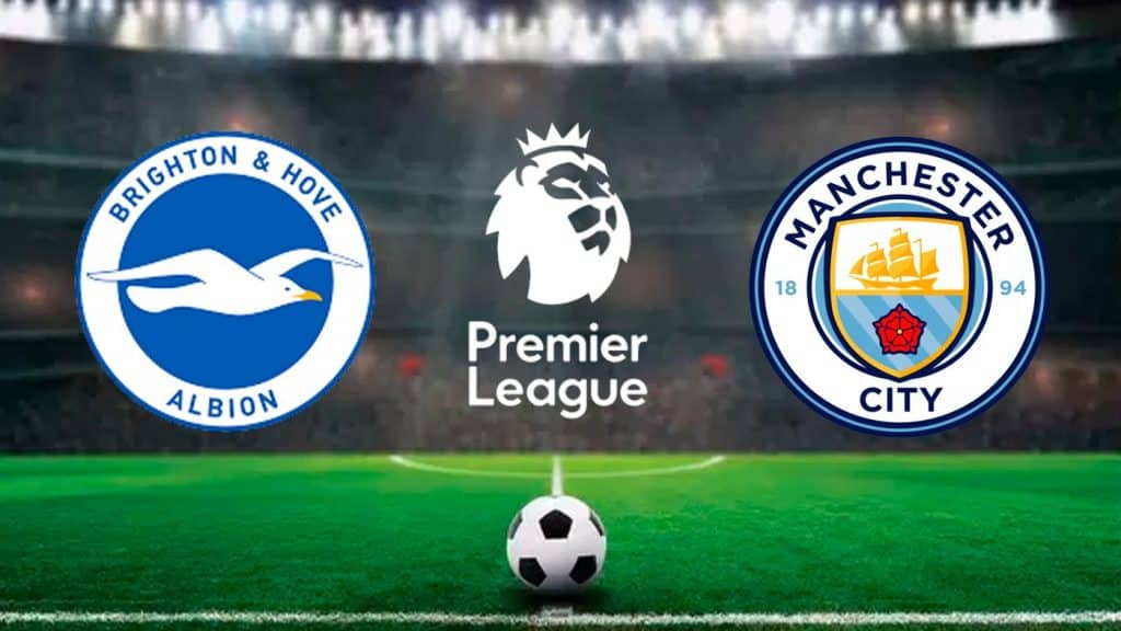 Brighton x Manchester City: Onde assistir ao vivo. hor&aacute;rio e escala&ccedil;&otilde;es