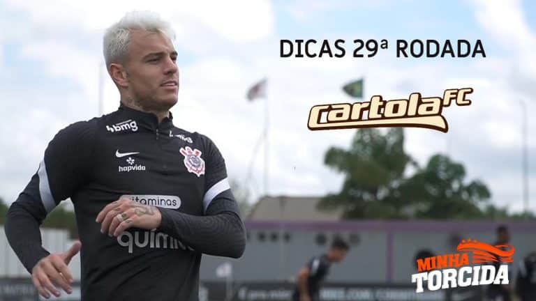Cartola FC 2021; Dicas e apostas para a 29&ordf; rodada