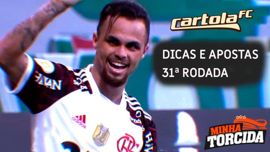 Cartola FC; Dicas e apostas para a 31&ordf; rodada
