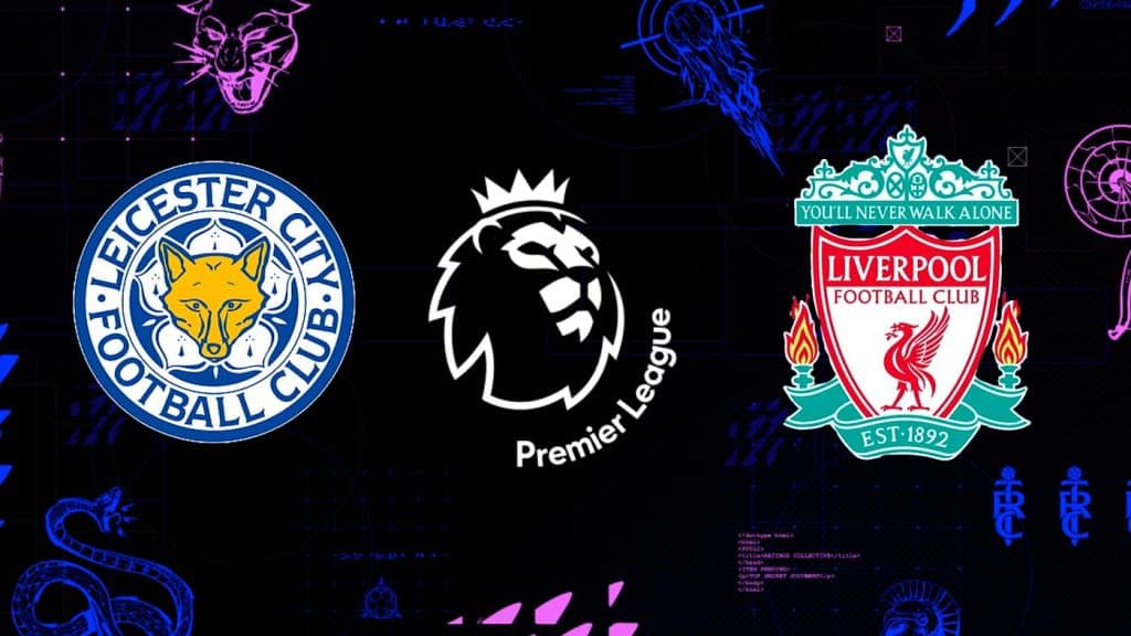 Leicester x Liverpool: Onde assistir ao vivo, hor&aacute;rio e prov&aacute;veis escala&ccedil;&otilde;es