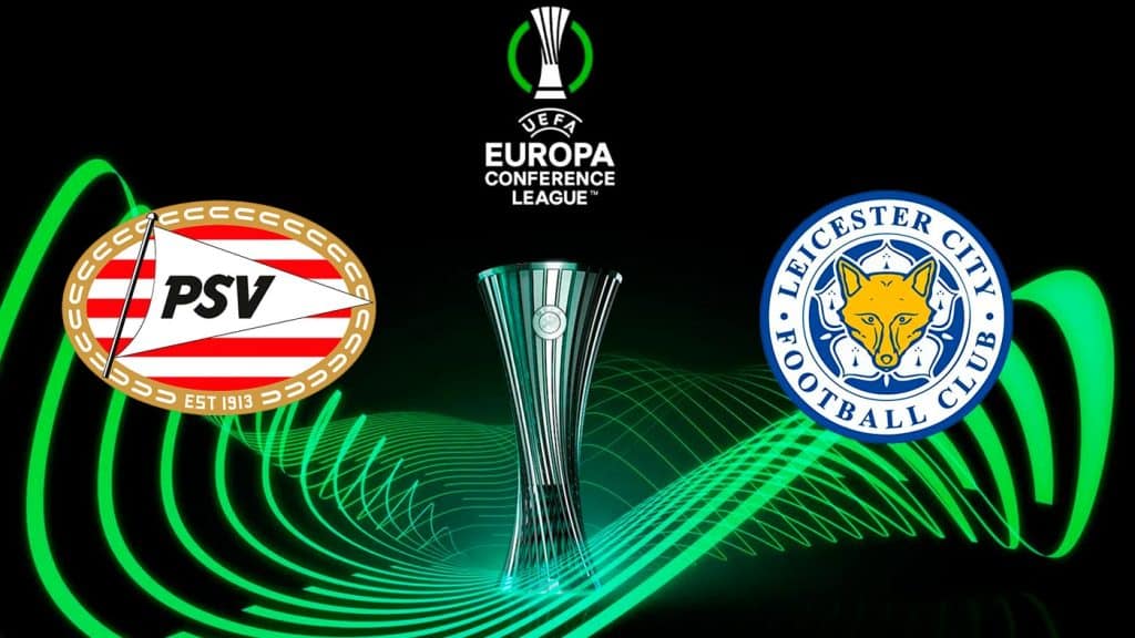 PSV x Leicester hoje: Transmiss&atilde;o ao vivo, hor&aacute;rio e escala&ccedil;&otilde;es