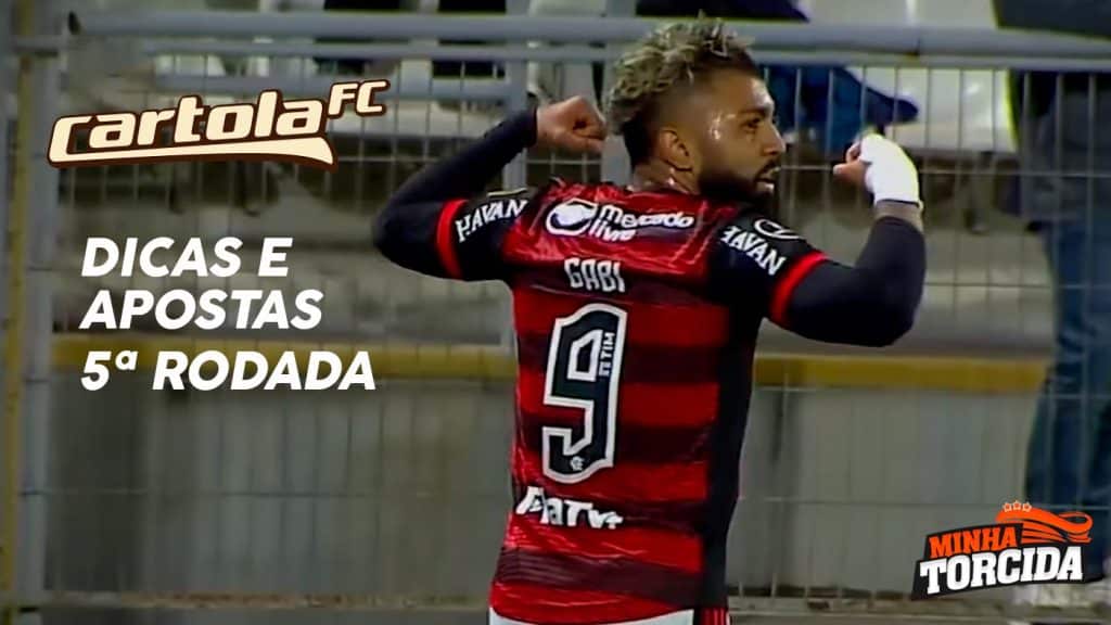 Cartola FC 2022: Dicas e apostas para a 5&ordf; rodada