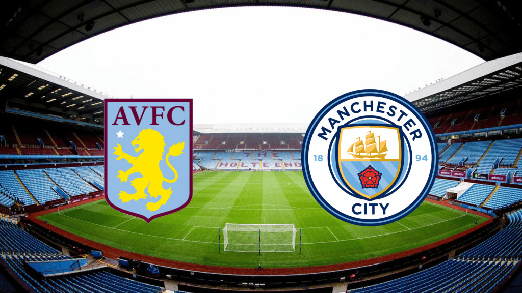 Aston Villa x Manchester City: onde assistir ao vivo, hor&aacute;rio e escala&ccedil;&atilde;o