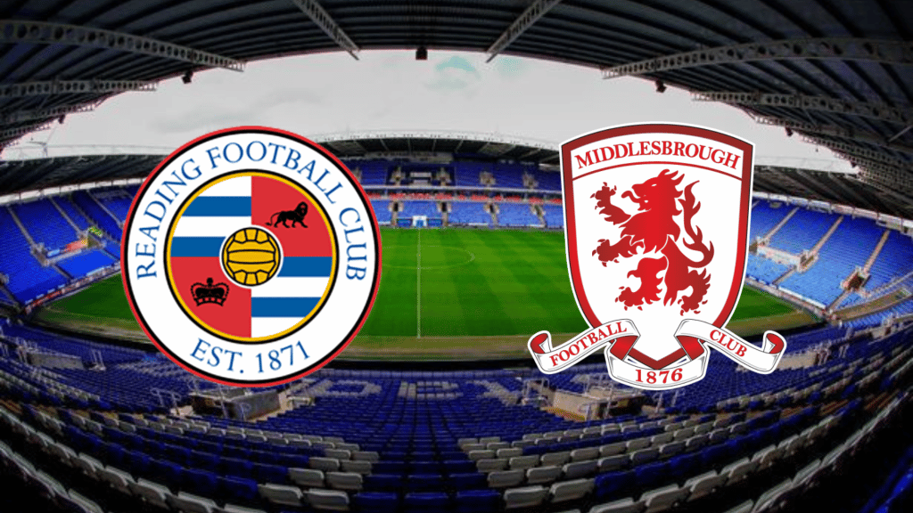 Reading x Middlesbrough: onde assistir ao vivo, hor&aacute;rio e escala&ccedil;&otilde;es