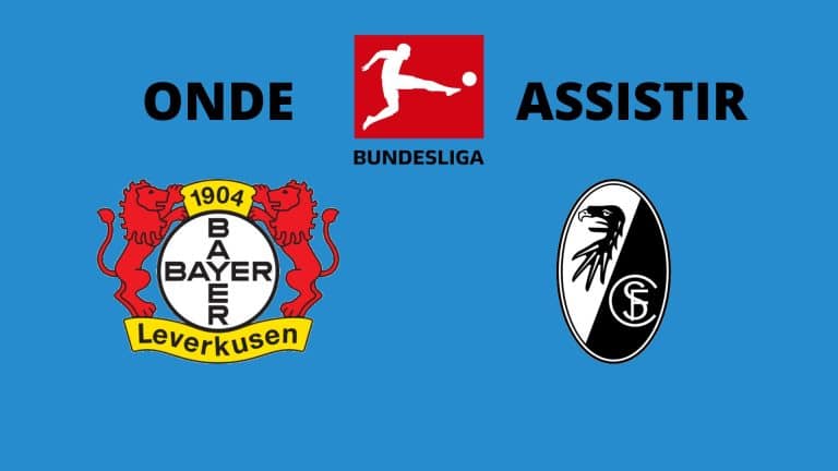 Bayer Leverkusen x Freiburg: onde assistir ao vivo, hor&aacute;rio e escala&ccedil;&otilde;es
