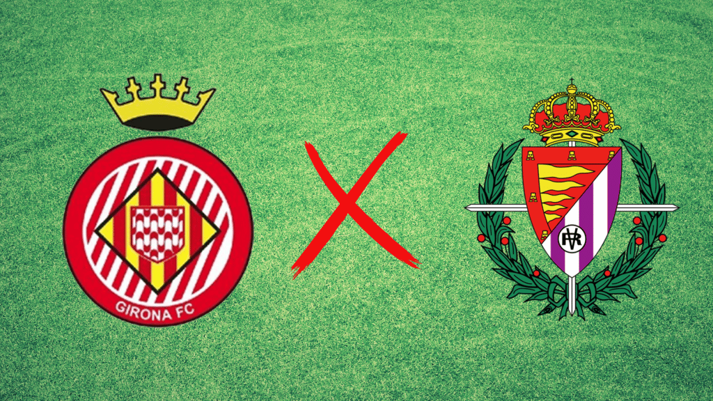 Girona x Valladolid: onde assistir ao vivo, hor&aacute;rio e escala&ccedil;&otilde;es