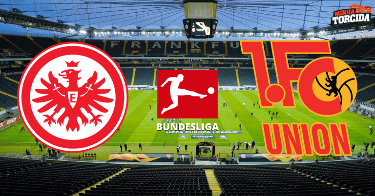 Eintracht Frankfurt x Union Berlin: onde assistir, hor&aacute;rio e escala&ccedil;&otilde;es