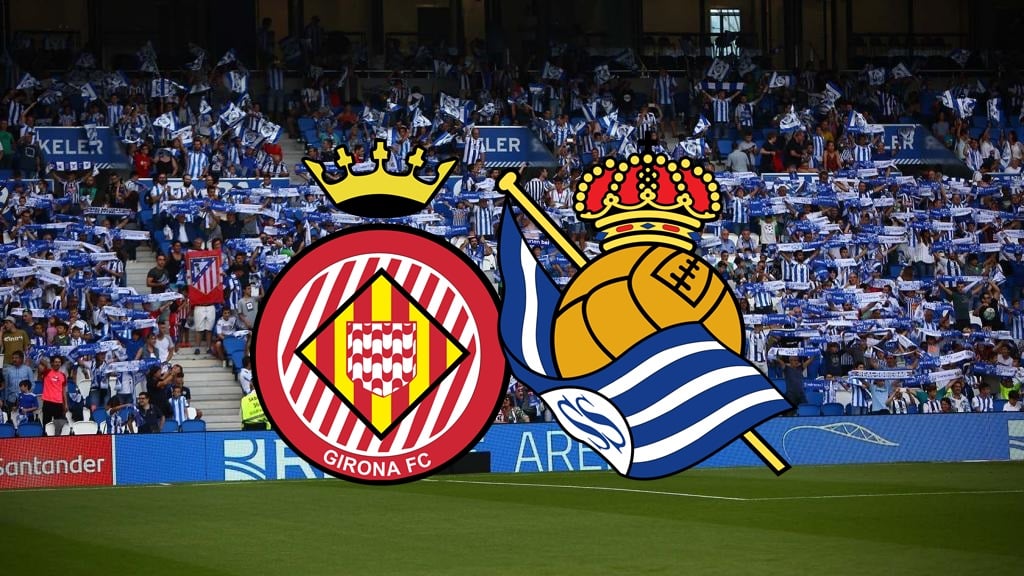 Girona x Real Sociedad: onde assistir ao vivo, hor&aacute;rio e escala&ccedil;&otilde;es