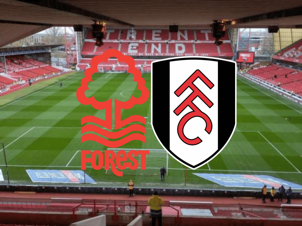 Nottingham Forest x Fulham: onde assistir ao vivo, hor&aacute;rio e escala&ccedil;&otilde;es