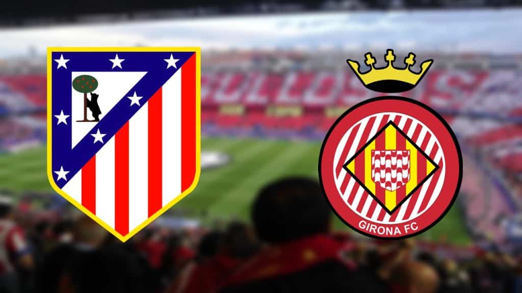 Progn&oacute;stico e palpite Atl&eacute;tico de Madrid x Girona &ndash; 08/10