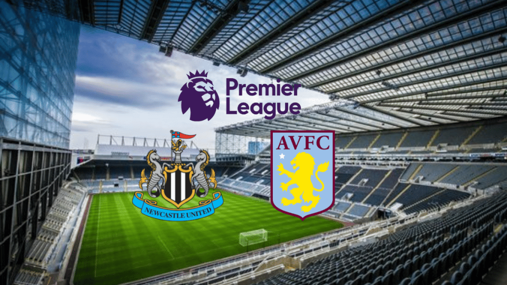 Newcastle x Aston Villa: onde assistir ao vivo, hor&aacute;rio e escala&ccedil;&atilde;o
