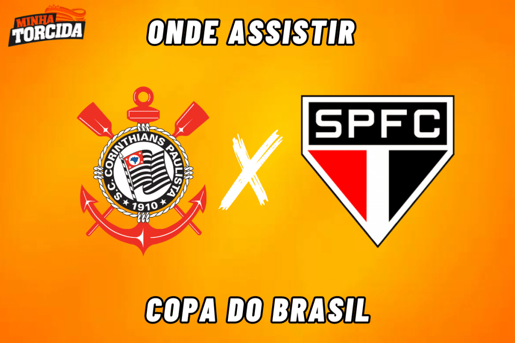 Corinthians x S&atilde;o Paulo: onde assistir ao vivo, hor&aacute;rio e escala&ccedil;&otilde;es