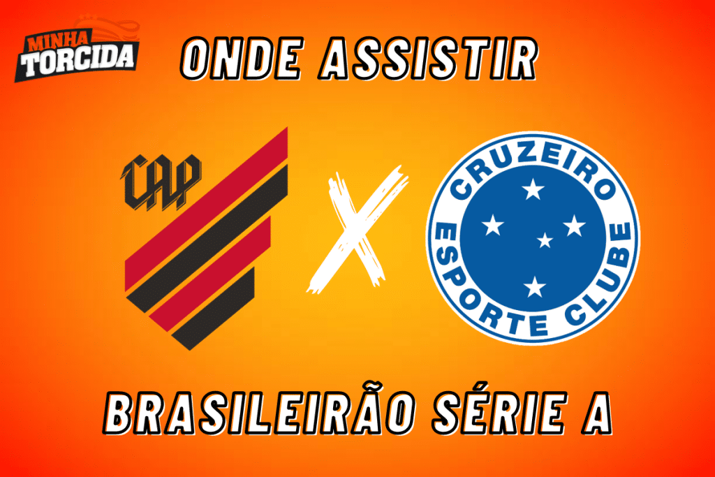 Athletico x Cruzeiro: onde assistir ao vivo, hor&aacute;rio e escala&ccedil;&otilde;es