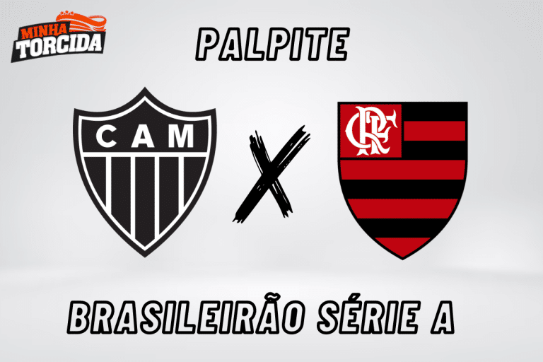 Atl&eacute;tico-MG x Flamengo palpite, odds e progn&oacute;stico &ndash; 29/07/2023