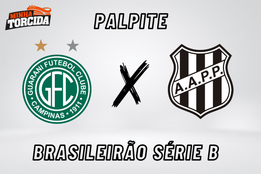 Ponte Preta x Guarani palpite, odds e progn&oacute;stico &ndash; 02/09/2023