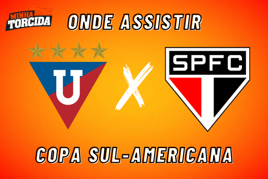 LDU x S&atilde;o Paulo: onde assistir ao vivo, hor&aacute;rio e escala&ccedil;&otilde;es
