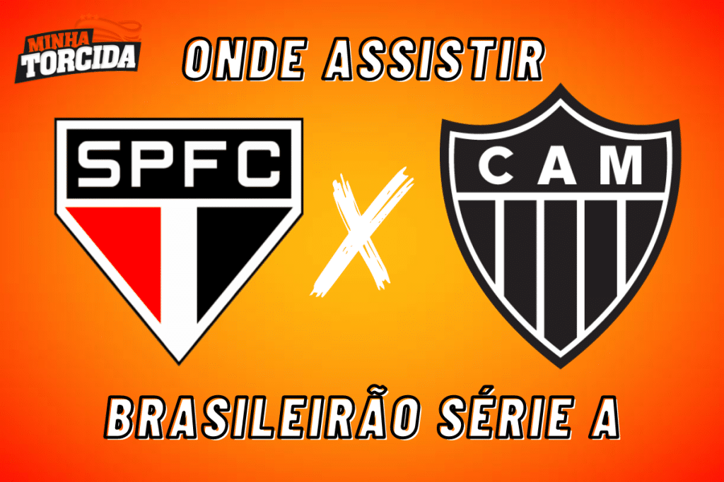 S&atilde;o Paulo x Atl&eacute;tico-MG: onde assistir ao vivo, hor&aacute;rio e escala&ccedil;&otilde;es