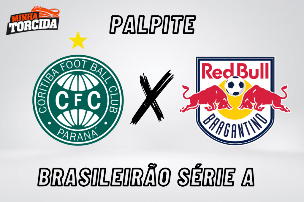 Coritiba x RB Bragantino palpite, odds e progn&oacute;stico &ndash; 06/08/2023