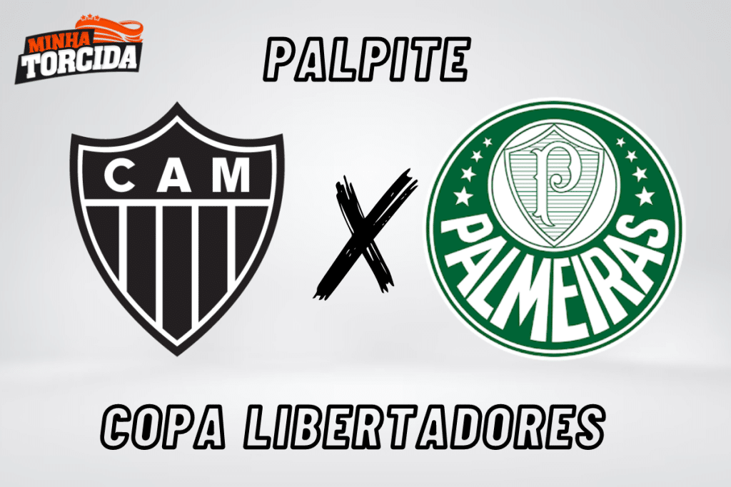 Atl&eacute;tico-MG x Palmeiras palpite, odds e progn&oacute;stico &ndash; 02/08/2023