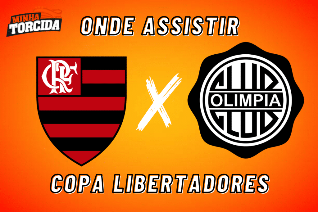 Flamengo x Olimpia: onde assistir ao vivo, hor&aacute;rio e escala&ccedil;&otilde;es