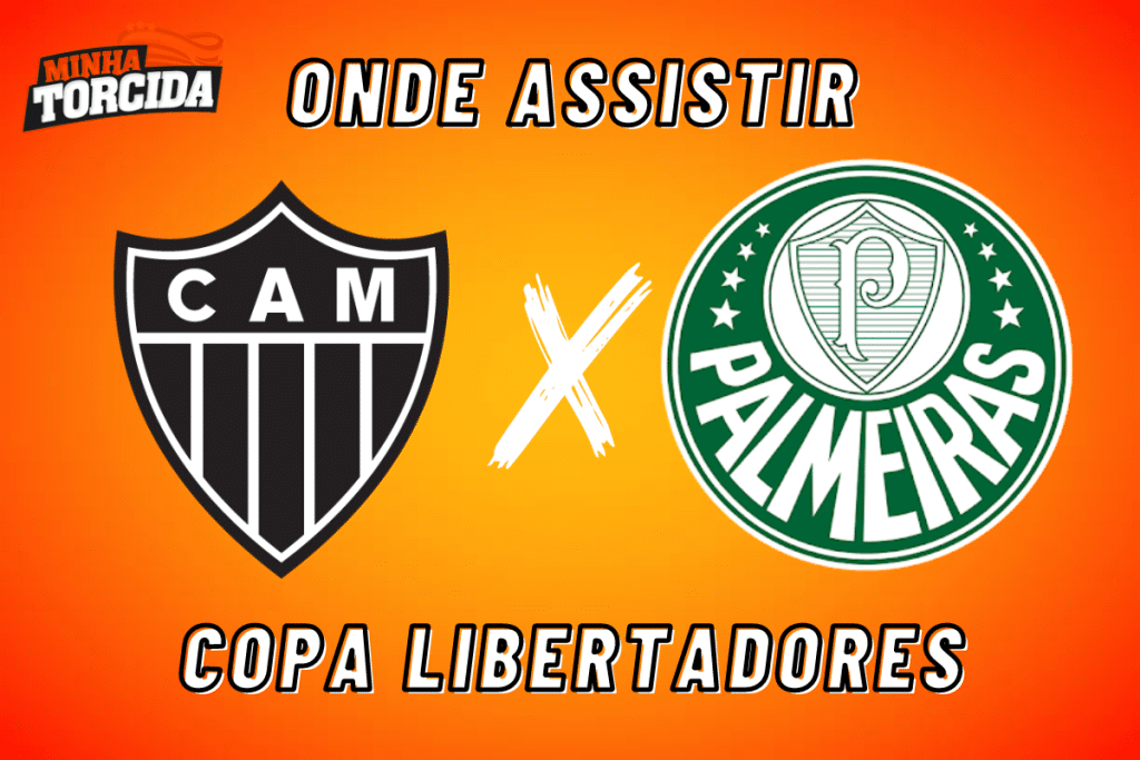 Atl&eacute;tico-MG x Palmeiras: onde assistir ao vivo, hor&aacute;rio e escala&ccedil;&otilde;es