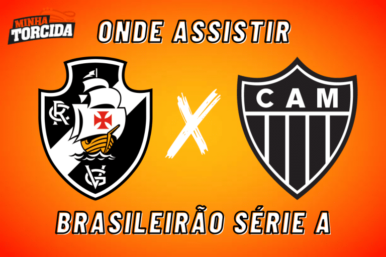 Vasco da Gama x Atl&eacute;tico-MG: onde assistir ao vivo, hor&aacute;rio e escala&ccedil;&otilde;es