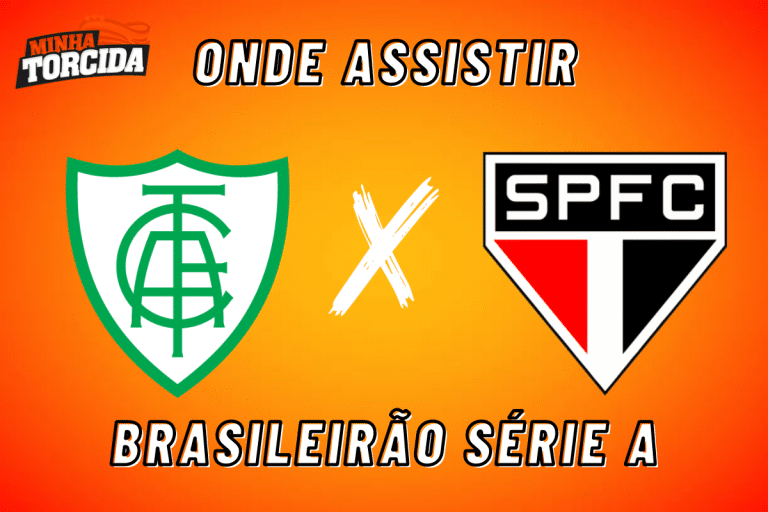 Am&eacute;rica-MG x S&atilde;o Paulo: onde assistir ao vivo, hor&aacute;rio e escala&ccedil;&otilde;es