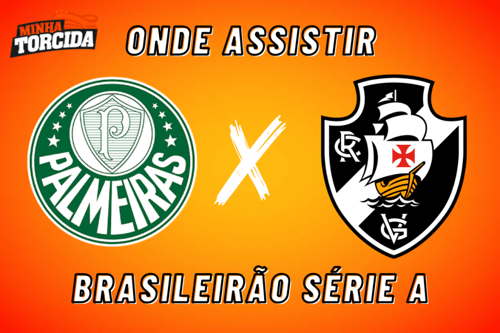 Palmeiras x Vasco da Gama: onde assistir ao vivo, hor&aacute;rio e escala&ccedil;&otilde;es