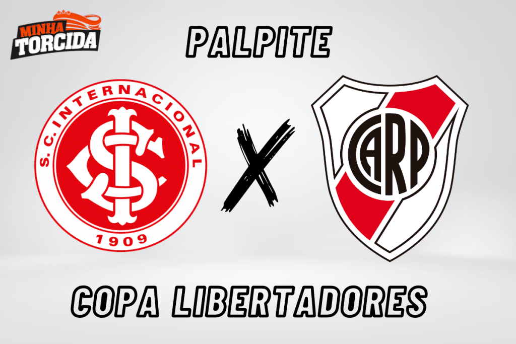 Internacional x River Plate palpite, odds e progn&oacute;stico &ndash; 08/08/2023