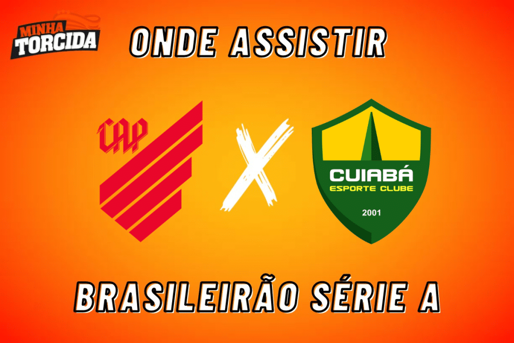 Athletico-PR x Cuiab&aacute;: onde assistir ao vivo, hor&aacute;rio e escala&ccedil;&otilde;es