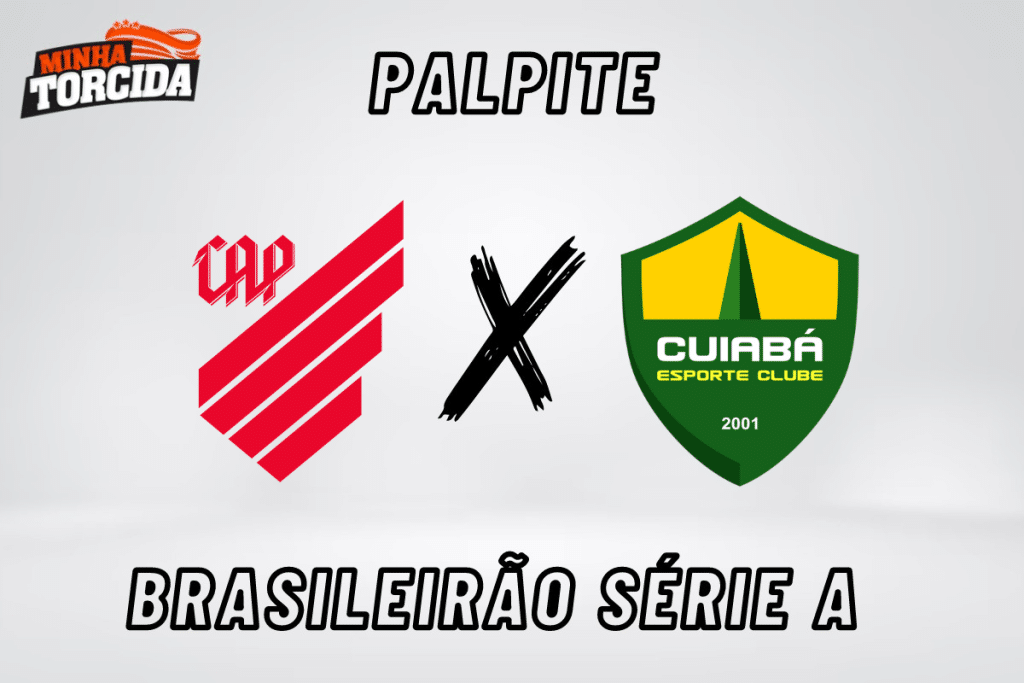 Athletico-PR x Cuiab&aacute; palpite, odds e progn&oacute;stico &ndash; 15/08/2023