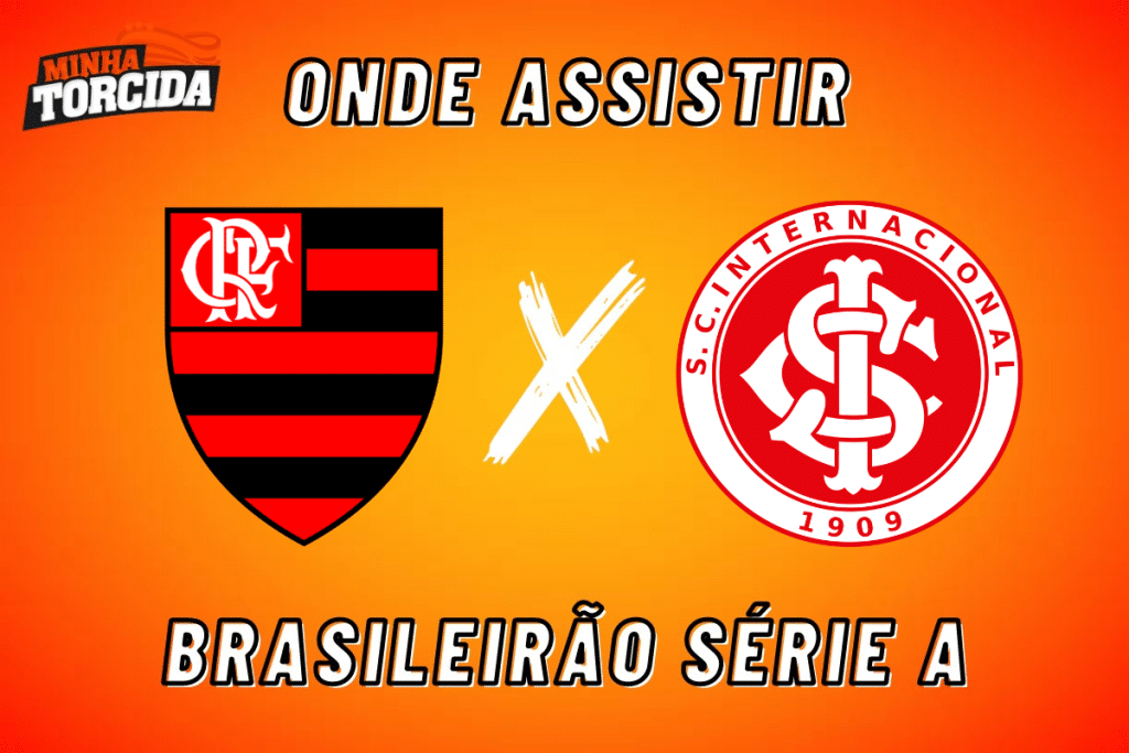 Flamengo x Internacional: onde assistir ao vivo, hor&aacute;rio e escala&ccedil;&otilde;es