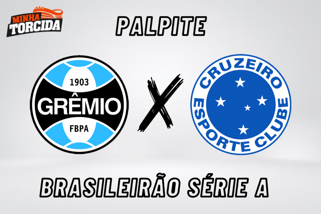 Gr&ecirc;mio x Cruzeiro palpite, odds e progn&oacute;stico &ndash; 27/08/2023