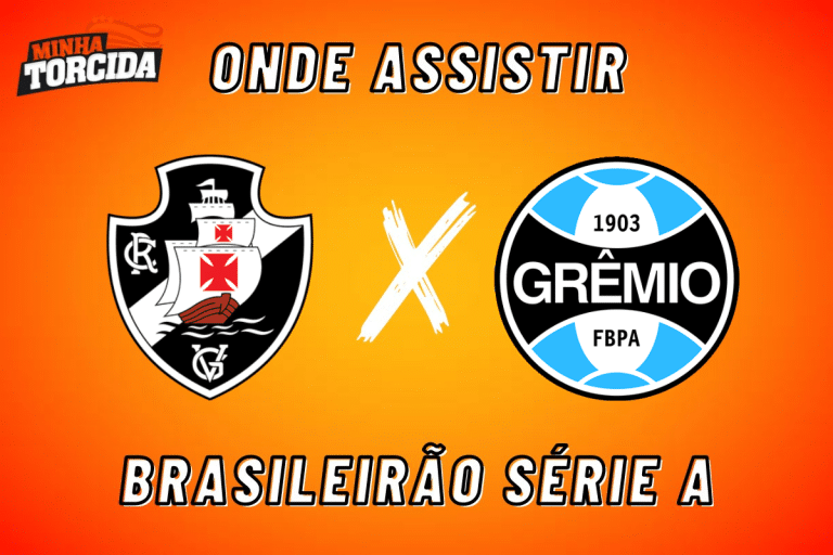 Vasco x Gr&ecirc;mio: onde assistir ao vivo, hor&aacute;rio e escala&ccedil;&otilde;es