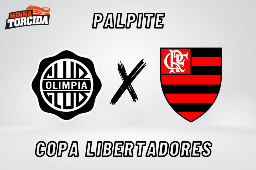 Olimpia x Flamengo palpite, odds e progn&oacute;stico &ndash; 10/08/2023