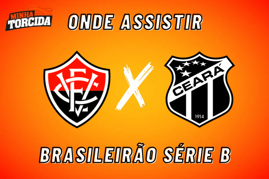 Vit&oacute;ria x Cear&aacute;: onde assistir ao vivo, hor&aacute;rio e escala&ccedil;&otilde;es