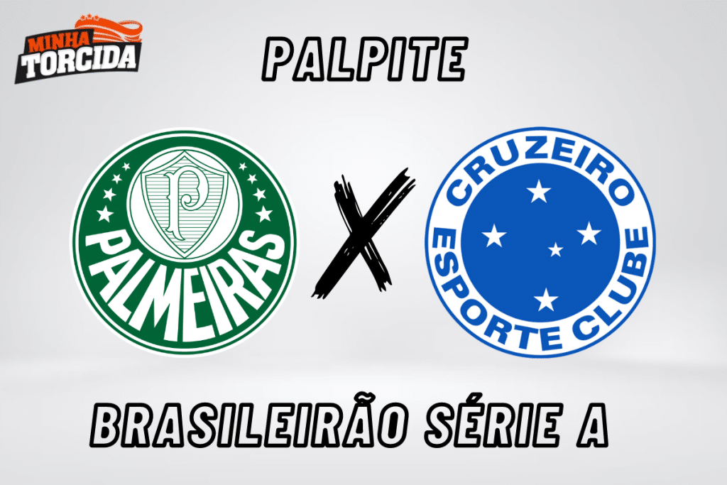 Palmeiras x Cruzeiro palpite, odds e progn&oacute;stico &ndash; 14/08/2023