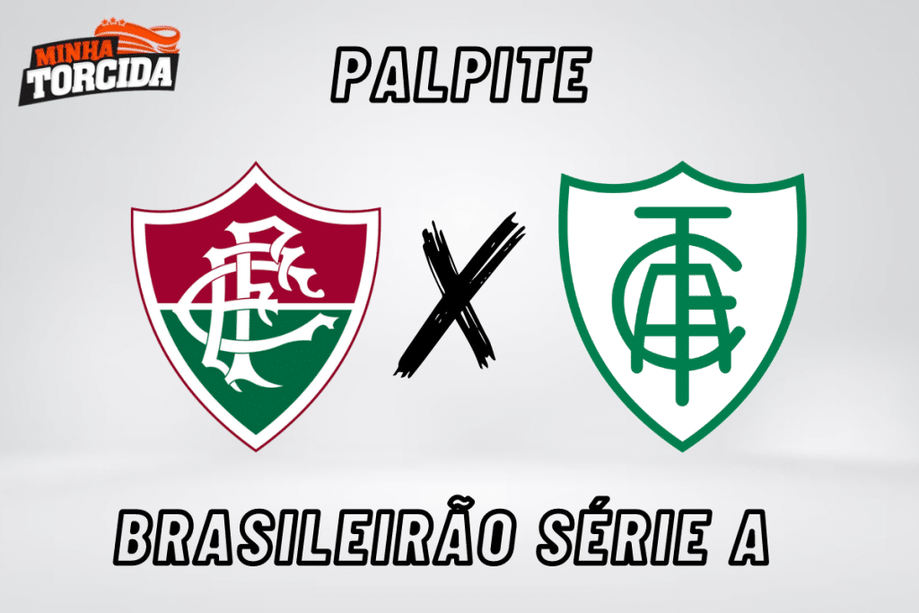 Fluminense x Am&eacute;rica-MG palpite, odds e progn&oacute;stico &ndash; 19/08/2023