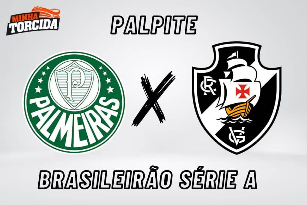 Palmeiras x Vasco da Gama palpite, odds e progn&oacute;stico &mdash; 27/08/2023