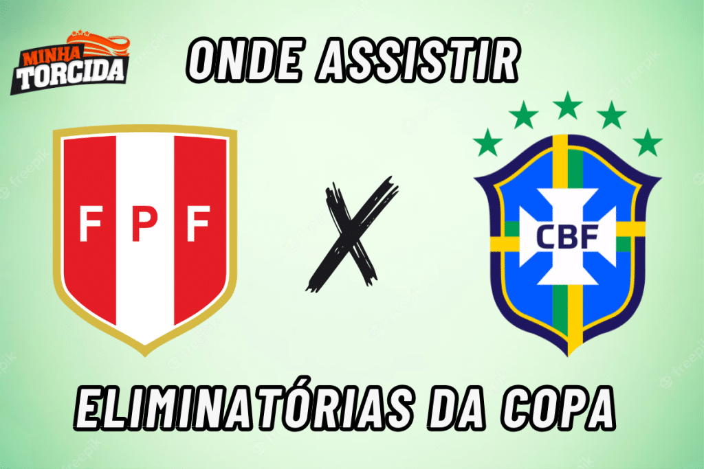 Peru x Brasil: onde assistir ao vivo, hor&aacute;rio e escala&ccedil;&otilde;es