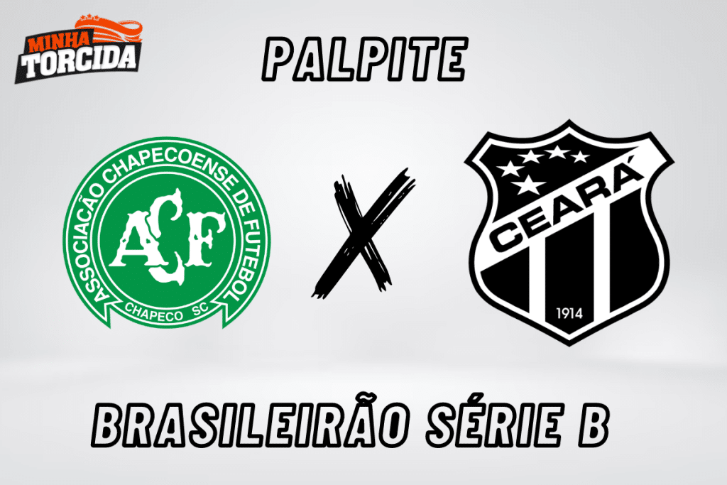 Chapecoense x Cear&aacute; palpite, odds e progn&oacute;stico do Brasileir&atilde;o S&eacute;rie B &ndash; 23/09/2023
