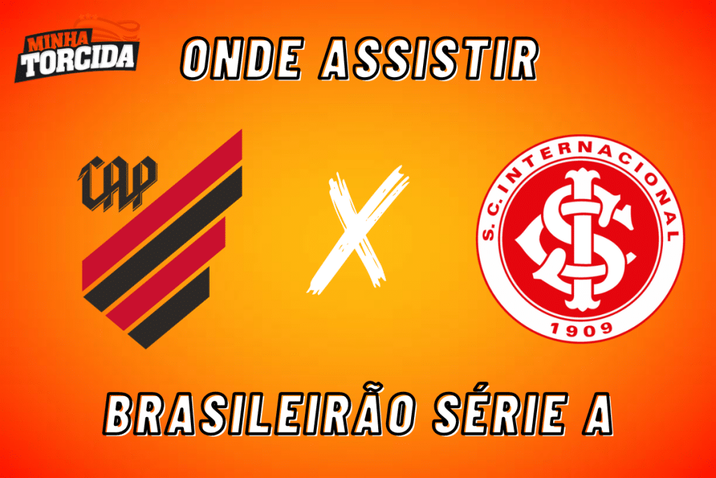 Athletico x Internacional: onde assistir ao vivo, hor&aacute;rio e escala&ccedil;&otilde;es