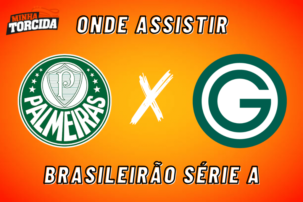 Palmeiras x Goi&aacute;s: onde assistir ao vivo, hor&aacute;rio e escala&ccedil;&otilde;es