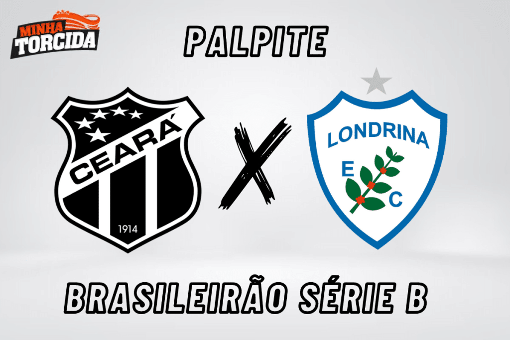 Cear&aacute; x Londrina palpite, odds e progn&oacute;stico do Brasileir&atilde;o S&eacute;rie B &ndash; 06/09/2023