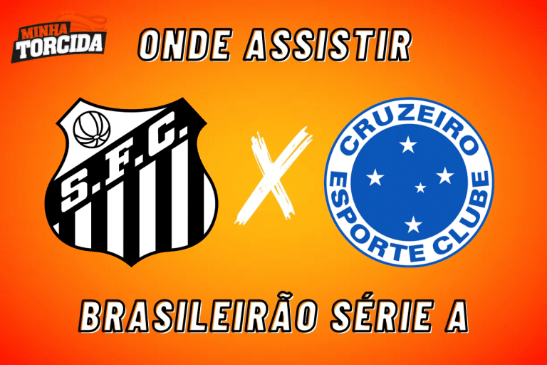 Santos x Cruzeiro: onde assistir ao vivo, hor&aacute;rio e escala&ccedil;&otilde;es